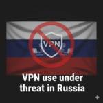 Governments crack down on VPNs