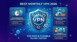 Best Monthly VPN 2026: Top Paid & Flexible Plans Tested