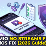Stremio No Streams Were Found iOS Fix (2026 Guide)