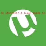 what is utorrent​