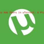 how to add peers in utorrent​