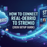 How to Connect Real-Debrid to Stremio (2026 Setup Guide)